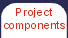 Project components